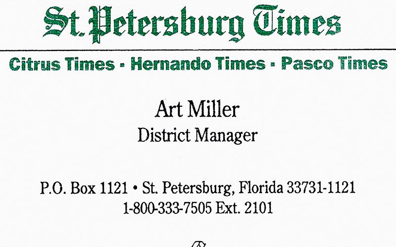 Miller’s business card from his time at the St. Petersburg Times, where he spent the majority of his career in the circulation department.