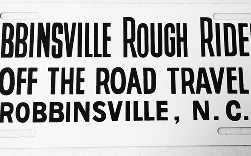 Members of the Robbinsville Rough Riders would proudly display this tag.